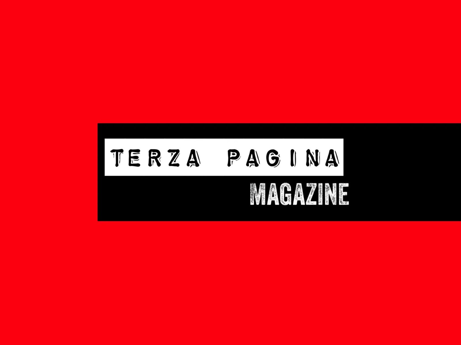 TERZA PAGINA MAGAZINE